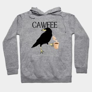 Cawfee Crow Bird Art Funny Coffee Lover Gift Hoodie